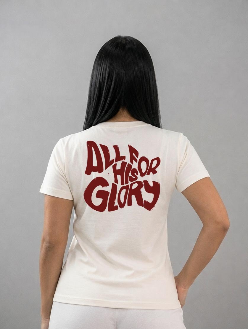 Camiseta Cristã | All For His Glory
