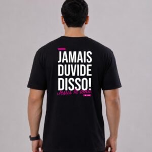 T JAMAIS DUVIDE PRETA