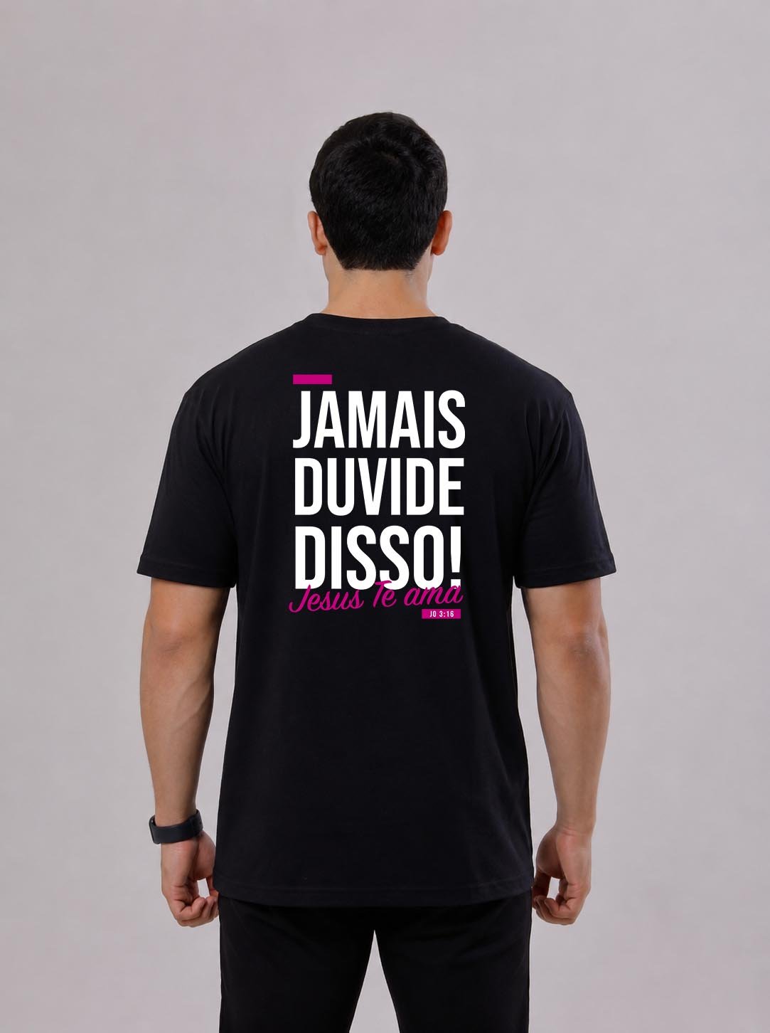 T JAMAIS DUVIDE PRETA