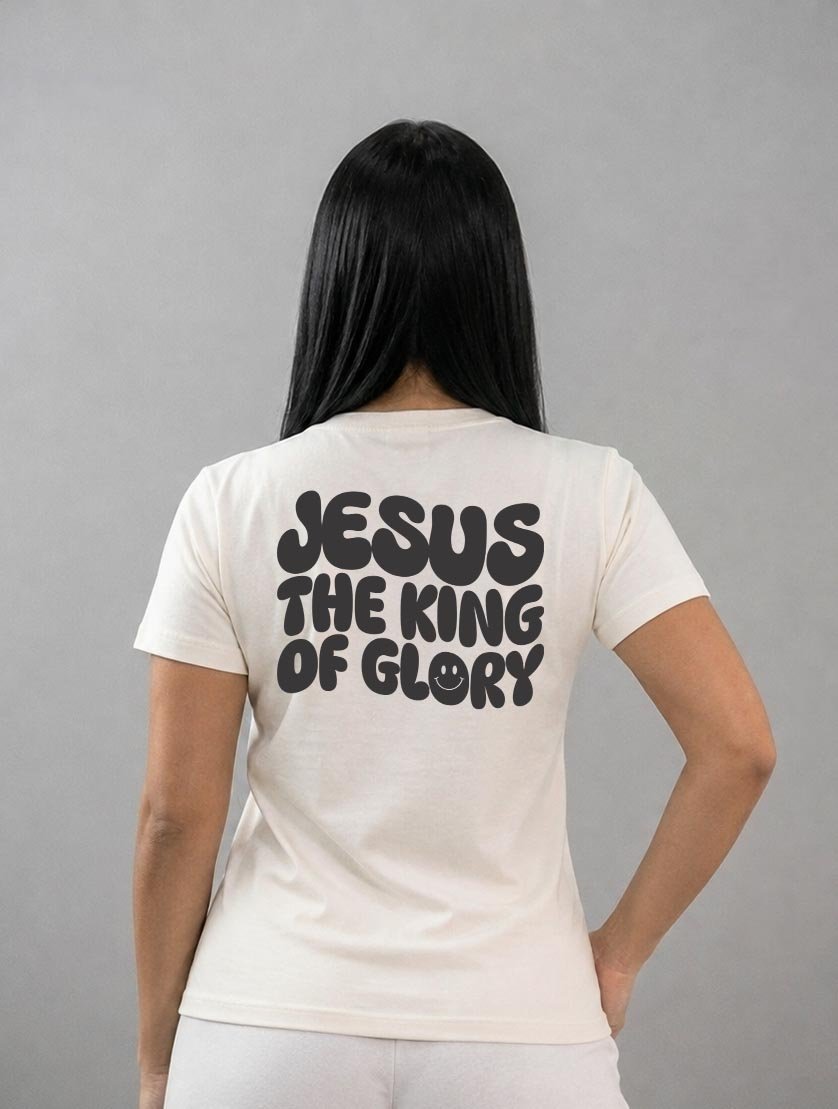 Camiseta Cristã | Jesus The King Of Glory